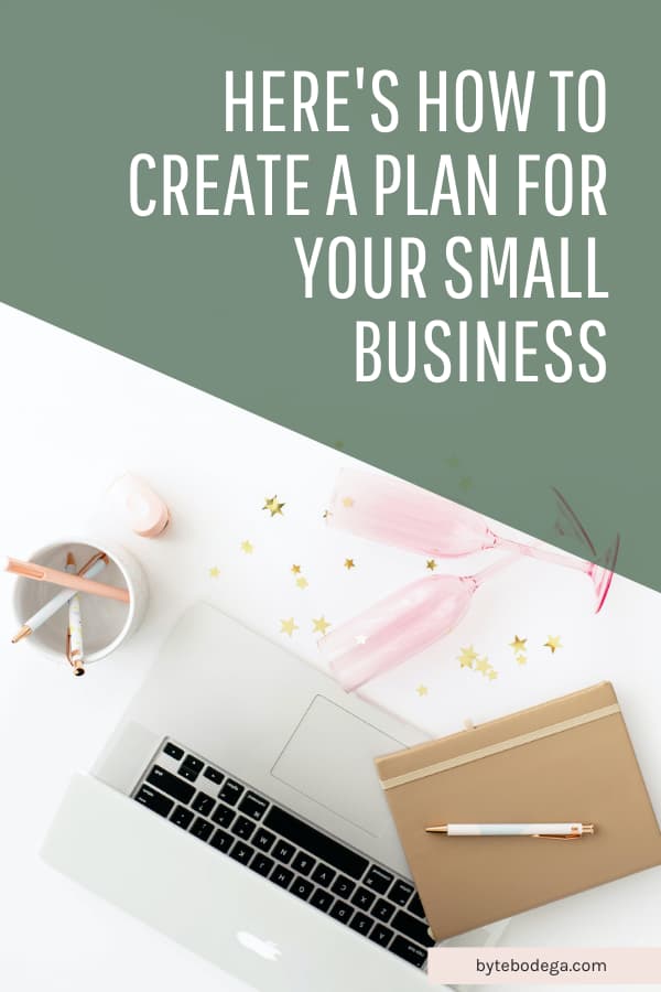 How to Create a Business Plan for the New Year - Byte Bodega